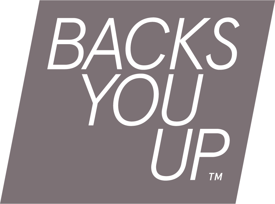 BACKS YOU UP